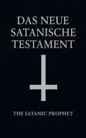 Das Neue Satanische Testament B0G3MG9XYL Book Cover