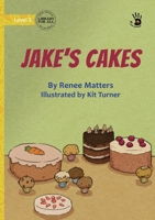 Jake's Cakes - Our Yarning 1923429663 Book Cover