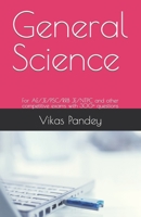 General Science: For AE/JE/PSC/RRB JE/NTPC and other competitive exams with 300+ questions 1702351742 Book Cover