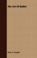 The Art of Ballet 1409783154 Book Cover
