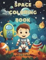 Space Coloring Book: for kids 4 - 8 B0CST1PXGB Book Cover