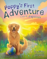 Poppy's First Adventure: Le Pont de Papillion (Poppy's Adventures) 1959096389 Book Cover