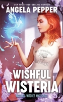 Wishful Wisteria 1777672791 Book Cover