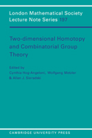 Two-Dimensional Homotopy and Combinatorial Group Theory 0521447003 Book Cover