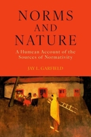 Norms and Nature: A Humean Account of the Sources of Normativity 0197839762 Book Cover