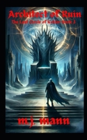 Architect of Ruin: The Last Circle of Keldor Book 3 (The Last Circle of Keldor Saga) B0F24XQTT2 Book Cover
