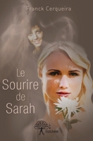 Le Sourire de Sarah (French Edition) 2332737855 Book Cover
