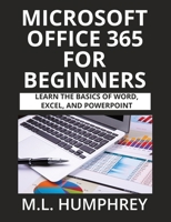 Microsoft Office 365 for Beginners 1637441096 Book Cover
