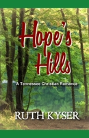 Hope's Hills: A Tennessee Christian Romance (Tennessee Christian Romances) B0CMJC5RXM Book Cover