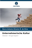 Unternehmerische Kultur: A Brasilien - Portugal Vergleich (German Edition) B0CK3ZWTJ4 Book Cover