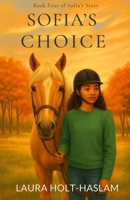 Sofia's Choice 1962523039 Book Cover