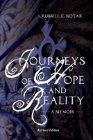 Journeys of Hope and Reality: A Memoir 1646105052 Book Cover