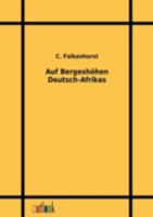 Auf Bergesh Hen Deutsch-Afrikas 3864032458 Book Cover