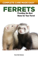 Ferrets: Complete Care Guide 1889540722 Book Cover