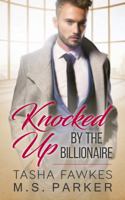 Knocked Up By the Billionaire 1941837441 Book Cover