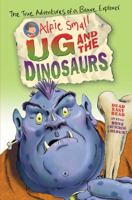 Ug and the Dinosaurs 1849921202 Book Cover