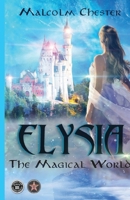 Elysia: The Magical World 1493198149 Book Cover