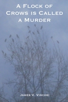 A Flock of Crows is Called a Murder 1735295604 Book Cover