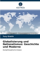 Globalisierung und Nationalismus: Geschichte und Moderne: Soziophilosophische Analyse 6203348082 Book Cover