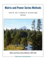 Matrix and Power Series Methods MTH 306 1118817745 Book Cover