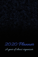 2020 Planner: A year of chaos organizer 1698892586 Book Cover