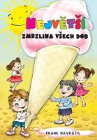Největší Zmrzlina Všech Dob 8088022177 Book Cover