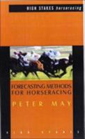 Forecasting Methods for Horseracing 1843440024 Book Cover