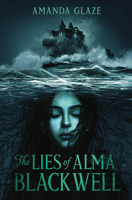 The Lies of Alma Blackwell 1454951923 Book Cover