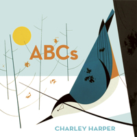 Charley Harper ABC's 1934429074 Book Cover