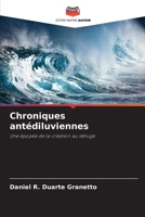Chroniques antédiluviennes: Une épopée de la création au déluge 6206315827 Book Cover