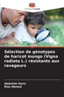 Sélection de génotypes de haricot mungo (Vigna radiata L.) résistants aux ravageurs 6209284833 Book Cover