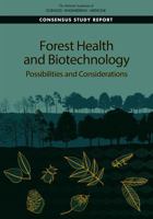 Forest Health and Biotechnology: Possibilities and Considerations 0309482887 Book Cover