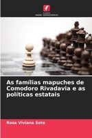As famílias mapuches de Comodoro Rivadavia e as políticas estatais (Portuguese Edition) B0CJH8WQH9 Book Cover