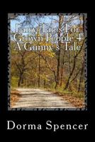 Fairy Tales for Grown People 4 a Gunny's Tale 1519135327 Book Cover