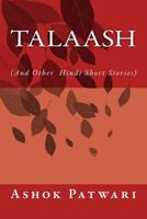 Talaash: (And Other Hindi Short Stories) 198355779X Book Cover