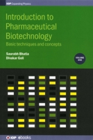 Introduction to Pharmaceutical Biotechnology, Volume 1: Basic techniques and concepts 0750313005 Book Cover
