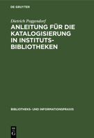 Anleitung für die Katalogisierung in Institutsbibliotheken 3794040082 Book Cover