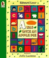 A Was Once An Apple Pie 0439837693 Book Cover