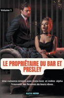 Le propriétaire du bar et Presley B0CLHKL2DY Book Cover