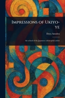 Impressions of Ukiyo-ye 1023582503 Book Cover
