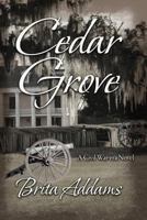 Cedar Grove 1717886167 Book Cover