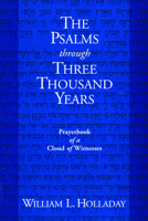 The Psalms Through Three Thousand Years: Prayerbook of a Cloud of Witnesses 0800627520 Book Cover