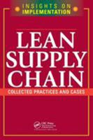 Lean Supply Chain: Collected Practices and Cases (Insights on Implementation) (Insights on Implementation) 1563273306 Book Cover