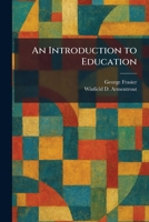 An Introduction to Education 1025746112 Book Cover