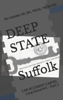 Deep State Suffolk: Car Accident Cartel Part 1 B0GWVVPWSF Book Cover