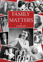 Family Matters: dreams I couldn't share - and how a dysfunctional family became America's darling, The Addams Family B0B9QM992N Book Cover