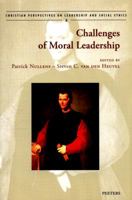 Challenges of Moral Leadership 9042932600 Book Cover