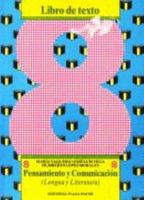 Pensamiento Y Comunicación 8-- Libro De Texto 1563280477 Book Cover