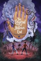 The Legend of Hollows End : The Secret of the Stones 1953117007 Book Cover