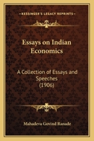 Essays On Indian Economics: A Collection of Essays and Speeches 1377450791 Book Cover